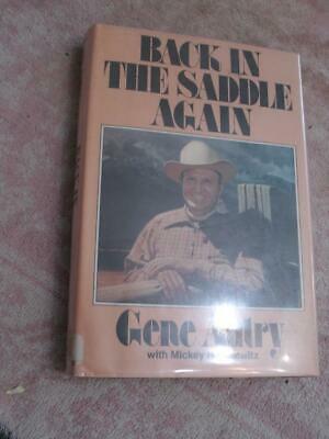 Back In The Saddle Again, Gene Autry