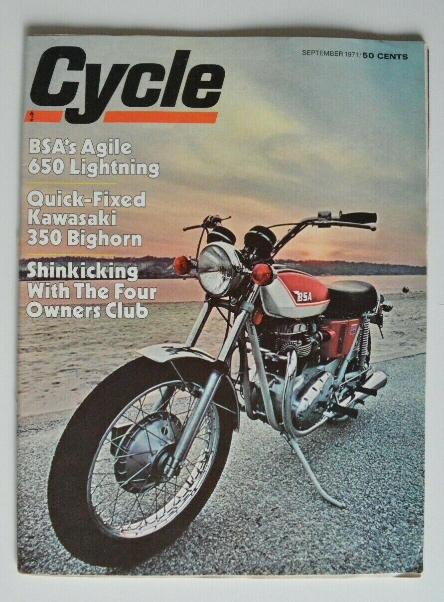 CYCLE September 1971 BSA 650 Lightning Kawasaki 350 Bighorn
